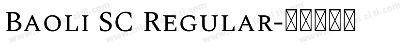 Baoli SC Regular字体转换